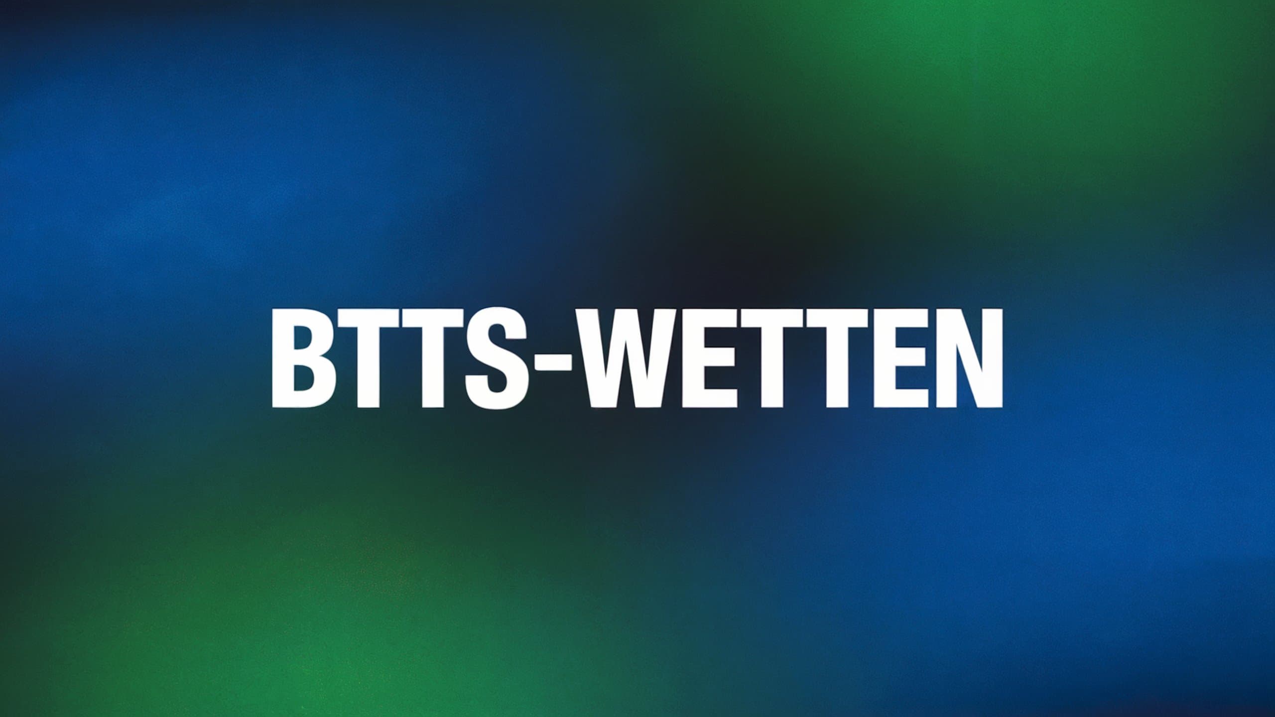 Beide Teams treffen Wetten: Strategien und Tipps.