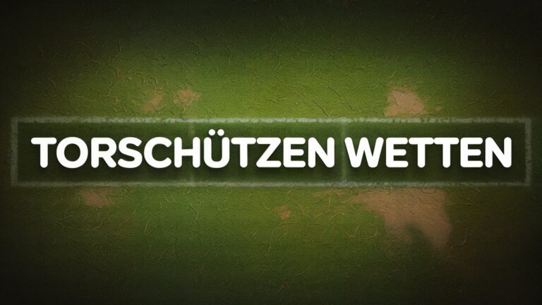 Torschützen Wetten: Tipps und Strategien.